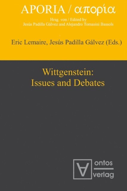 Eric Lemaire - Wittgenstein: Issues and Debates, E-bok
