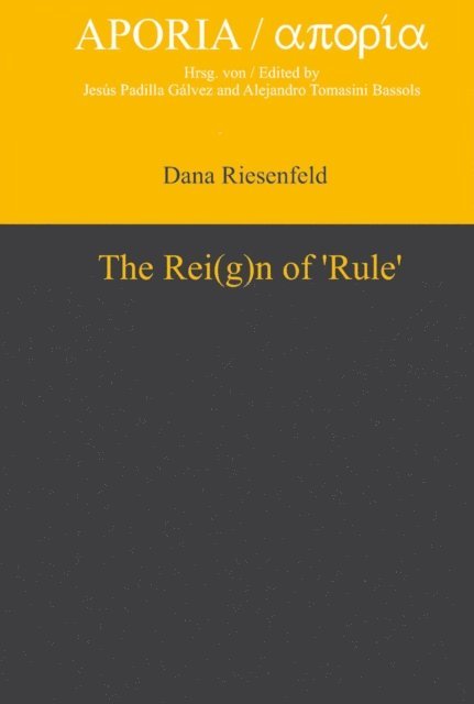 Dana Riesenfeld - Rei(g)n of 'Rule', E-bok