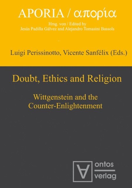 Vicente Sanfelix, Luigi Perissinotto - Doubt, Ethics and Religion, E-bok