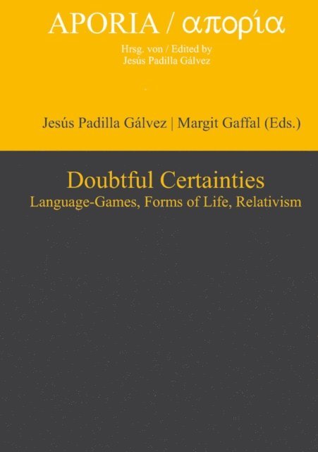 Margit Gaffal, Jesus Padilla Galvez - Doubtful Certainties, E-bok
