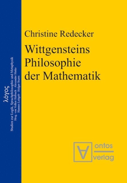Christine Redecker - Wittgensteins Philosophie der Mathematik, E-bok