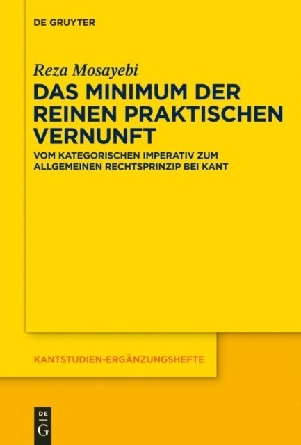 Reza Mosayebi - Das Minimum der reinen praktischen Vernunft, E-bok