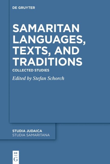 Stefan Schorch - Samaritan Languages, Texts, and Traditions, E-bok