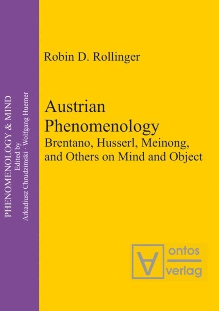 Robin D. Rollinger - Austrian Phenomenology, E-bok