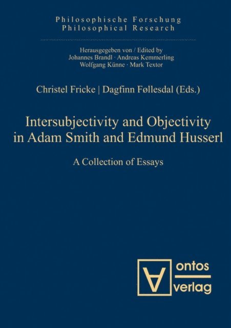 Dagfinn Follesdal, Christel Fricke - Intersubjectivity and Objectivity in Adam Smith and Edmund Husserl, E-bok