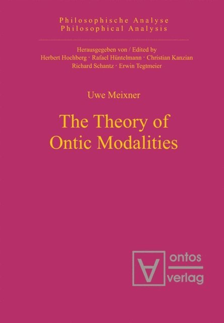 Uwe Meixner - Theory of Ontic Modalities, E-bok