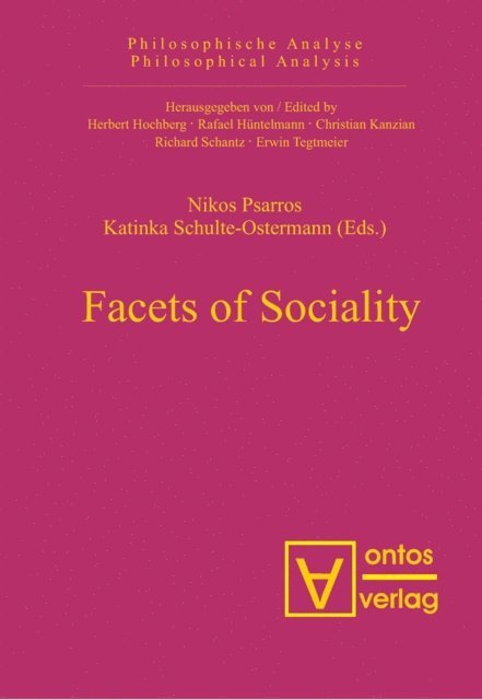 Katinka Schulte-Ostermann, Nikos Psarros - Facets of Sociality, E-bok