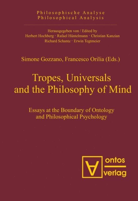Francesco Orilia, Simone Gozzano - Tropes, Universals and the Philosophy of Mind, E-bok