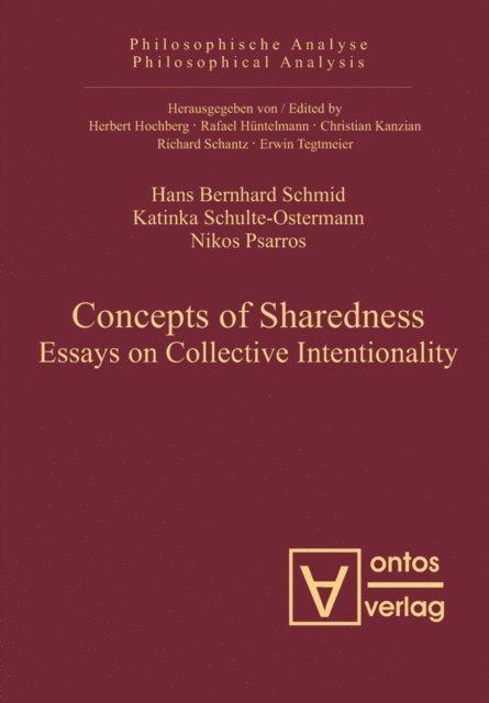 Nikos Psarros, Katinka Schulte-Ostermann, Hans Bernhard Schmid - Concepts of Sharedness, E-bok