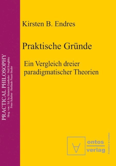 Kirsten B. Endres - Praktische Gründe, E-bok