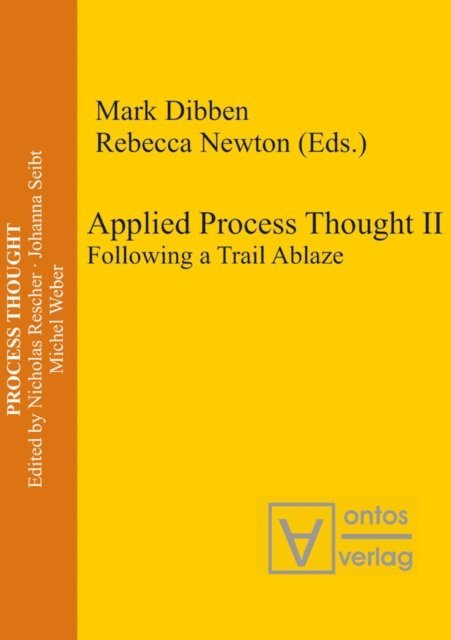 Rebecca Newton, Mark Dibben - Applied Process Thought II, E-bok