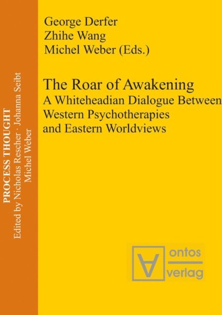 Michel Weber, Zhihe Wang, George Derfer - Roar of Awakening, E-bok