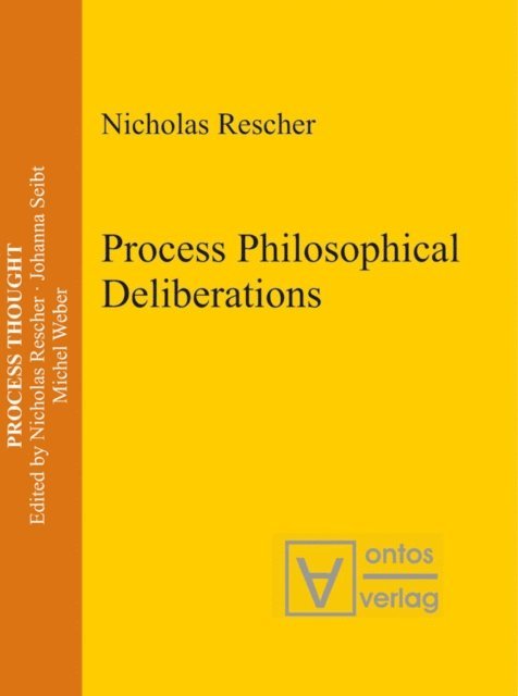Nicholas Rescher - Process Philosophical Deliberations, E-bok