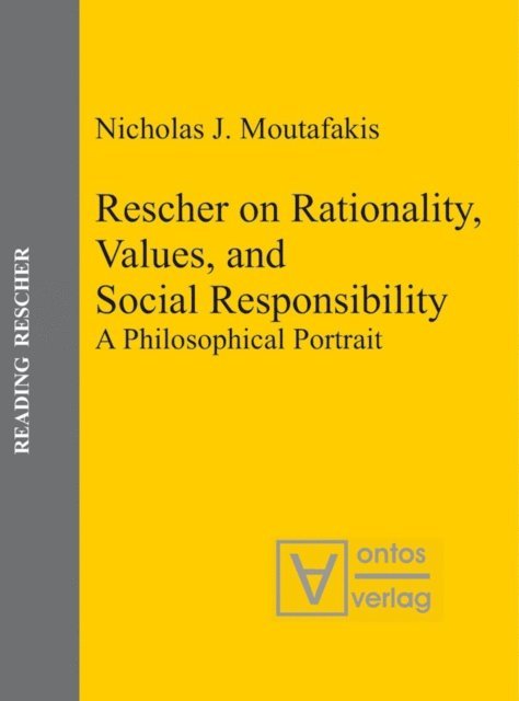Nicholas J. Moutafakis - Rescher on Rationality, Values, and Social Responsibility, E-bok