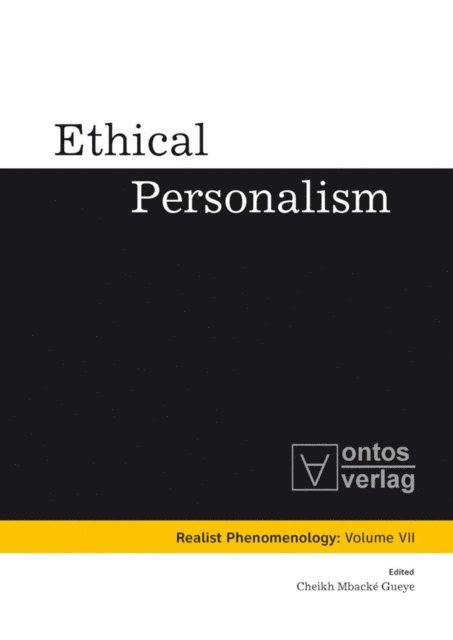 Cheikh Mbacke Gueye - Ethical Personalism, E-bok