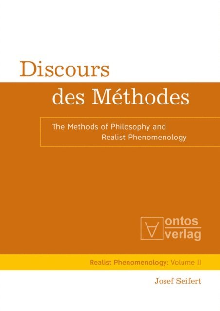 Josef Seifert - Discours des Methodes, E-bok