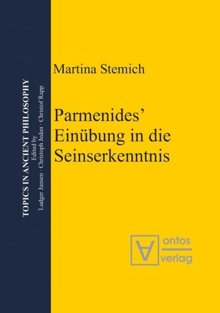 Martina Stemich Huber - Parmenides’ Einübung in die Seinserkenntnis, E-bok