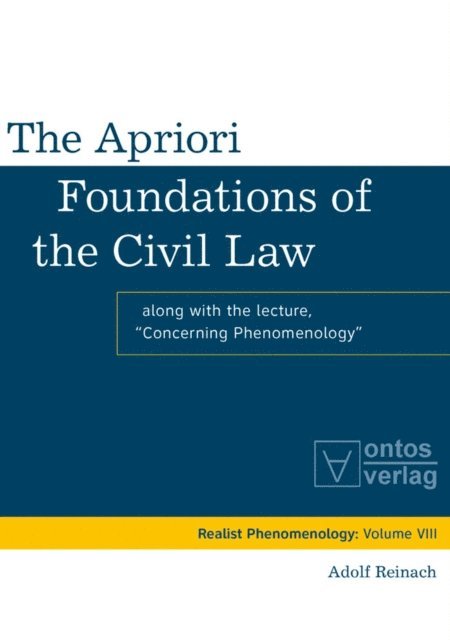 John Crosby, Adolf Reinach - Apriori Foundations of the Civil Law, E-bok