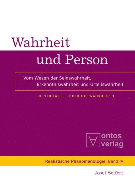 Josef Seifert - Wahrheit und Person, E-bok