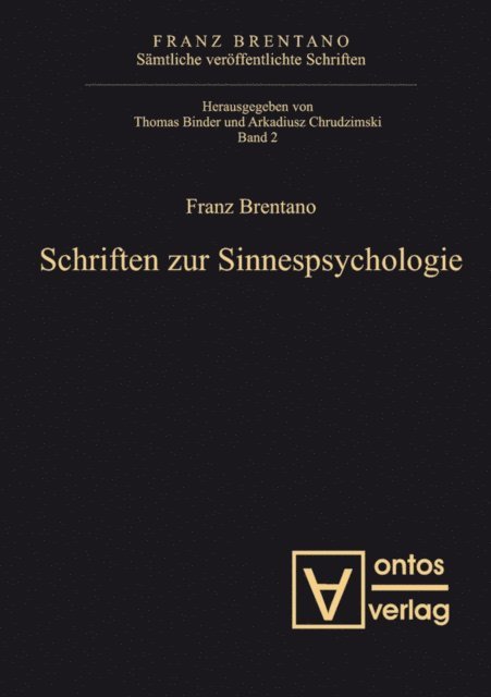 Arkadiusz Chrudzimski, Thomas Binder - Schriften zur Sinnespsychologie, E-bok