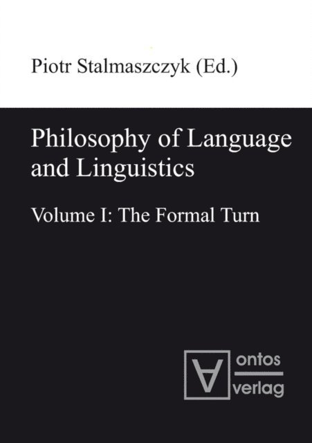 Piotr Stalmaszczyk - Philosophy of Language and Linguistics, E-bok