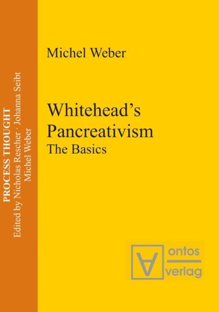 Michel Weber - Whitehead's Pancreativism, E-bok