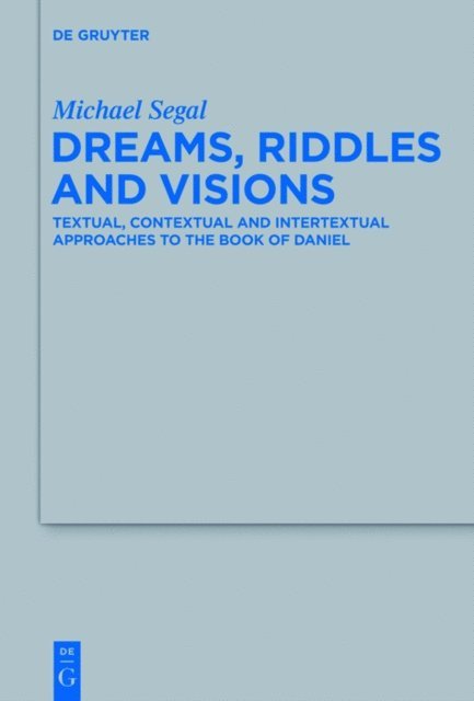 Michael Segal - Dreams, Riddles, and Visions, E-bok