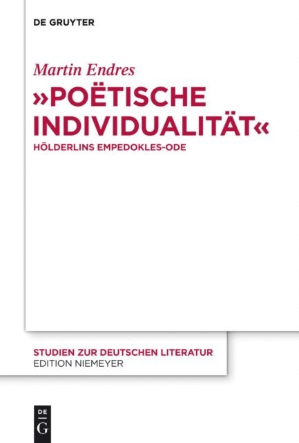 Martin Endres - "Poëtische Individualität", E-bok