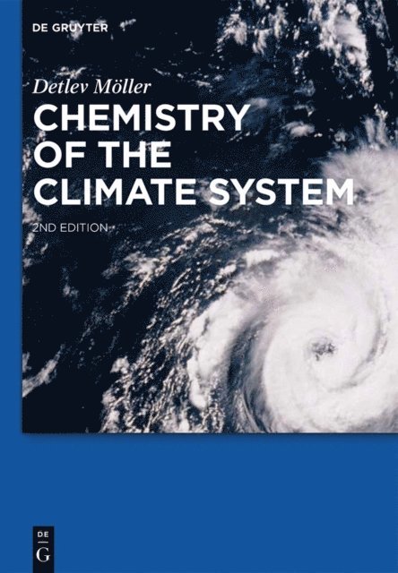 Detlev Moller - Chemistry of the Climate System, E-bok
