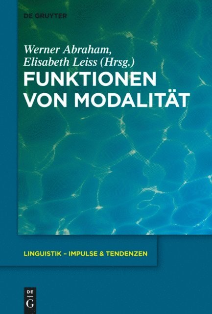 Elisabeth Leiss, Werner Abraham - Funktionen von Modalität, E-bok