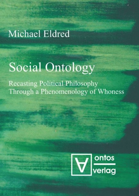 Michael Eldred - Social Ontology, E-bok