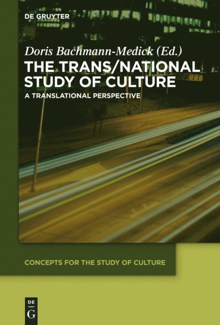 Doris Bachmann-Medick - Trans/National Study of Culture, E-bok