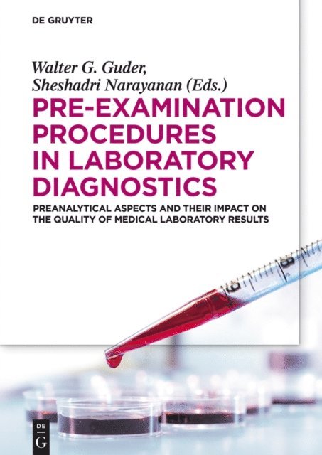 Walter G. Guder - Pre-Examination Procedures in Laboratory Diagnostics, E-bok