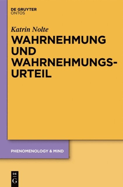 Katrin Nolte - Wahrnehmung und Wahrnehmungsurteil, E-bok