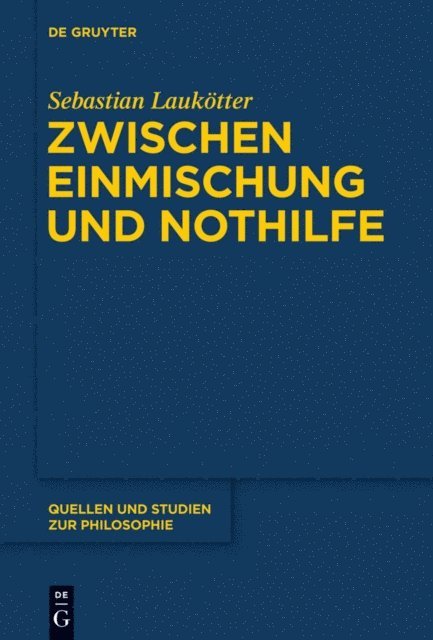 Sebastian Laukotter - Zwischen Einmischung und Nothilfe, E-bok