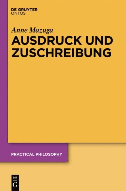 Anne Mazuga - Ausdruck und Zuschreibung, E-bok