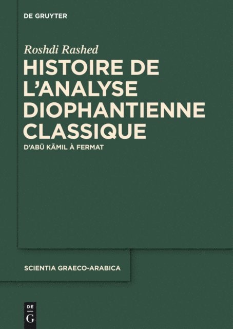 Roshdi Rashed - Histoire de l'analyse diophantienne classique, E-bok