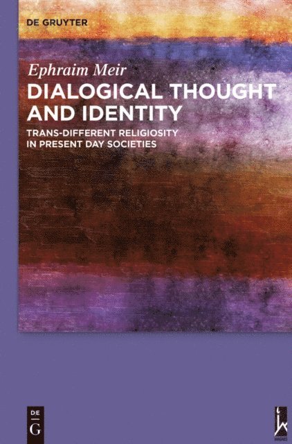 Ephraim Meir - Dialogical Thought and Identity, E-bok