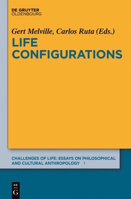 Carlos Ruta, Gert Melville - Life Configurations, E-bok