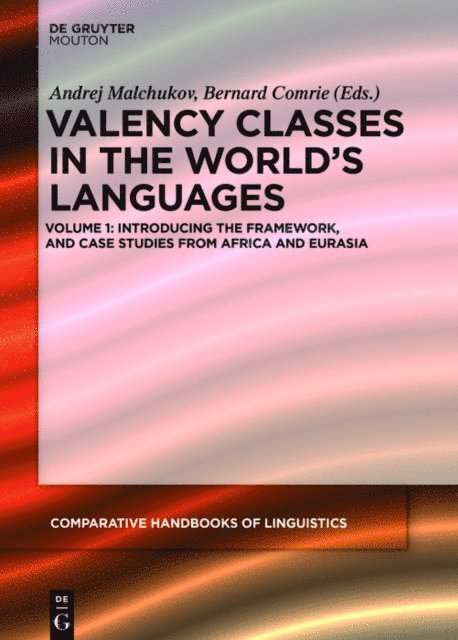 Bernard Comrie, Andrej Malchukov - Introducing the Framework, and Case Studies from Africa and Eurasia, E-bok