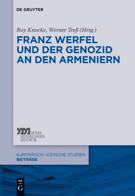 Werner Tre, Roy Knocke - Franz Werfel und der Genozid an den Armeniern, E-bok