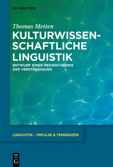 Thomas Metten - Kulturwissenschaftliche Linguistik, E-bok