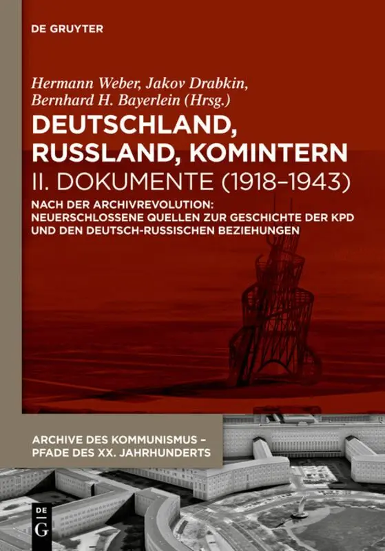 Hermann Weber, Jakov Drabkin, Bernhard H. Bayerlein, Gleb Albert - Deutschland, Russland, Komintern - Dokumente (1918–1943), Inbunden. Tillgänglighet: Tillfälligt slut