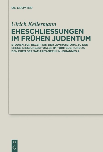 Ulrich Kellermann - Eheschließungen im frühen Judentum, E-bok