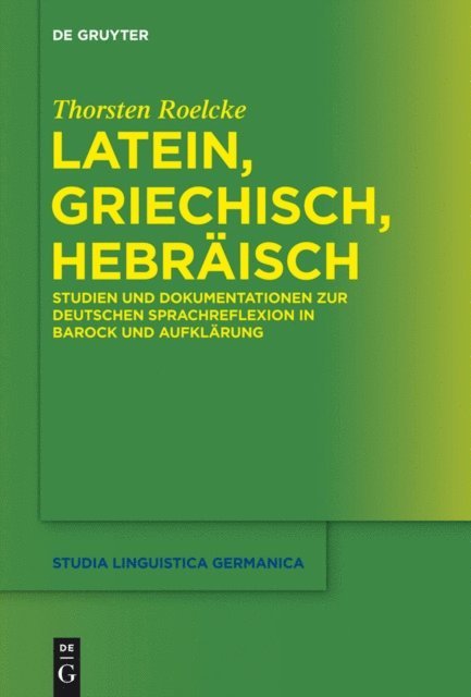 Thorsten Roelcke - Latein, Griechisch, Hebräisch, E-bok