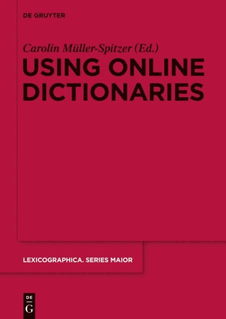 Carolin Muller-Spitzer - Using Online Dictionaries, E-bok