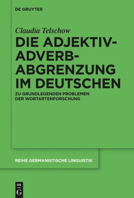 Claudia Telschow - Die Adjektiv-Adverb-Abgrenzung im Deutschen, E-bok