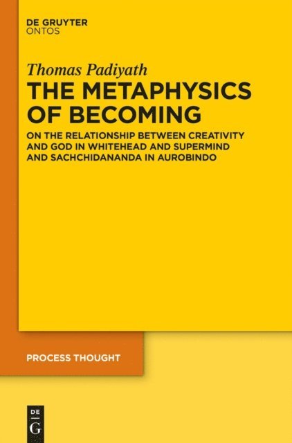 Thomas Padiyath - Metaphysics of Becoming, E-bok