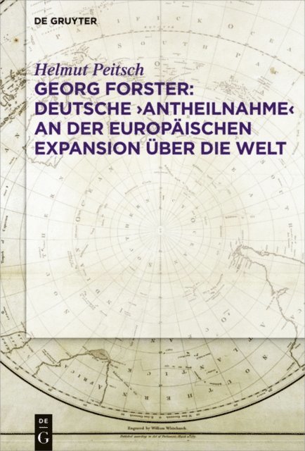 Helmut Peitsch - Georg Forster: Deutsche ‚Antheilnahme‘ an der europäischen Expansion über die Welt, E-bok