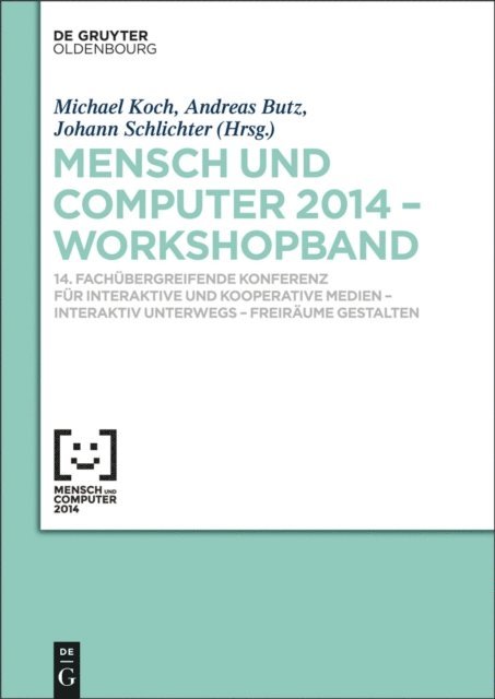Johann Schlichter, Andreas Butz, Michael Koch - Mensch & Computer 2014 – Workshopband, E-bok